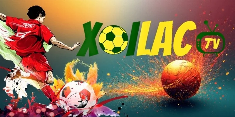 Xoilac TV - Kênh trực tiếp bóng đá miễn phí số 1 